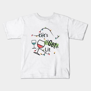 lets get lit Kids T-Shirt